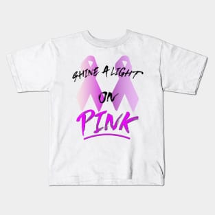 Breast Cancer Awareness Month: Shine a Light on Pink Kids T-Shirt